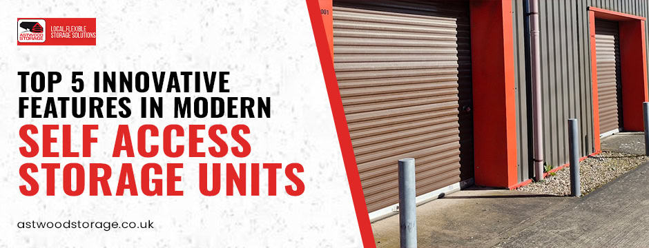 top 5 innovative features in modern self access storage units