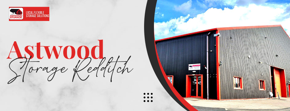Astwood Storage in Redditch