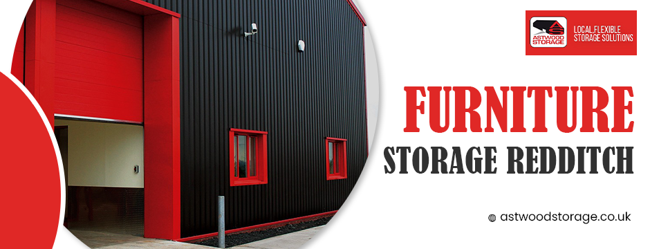 Furniture Storage Redditch
