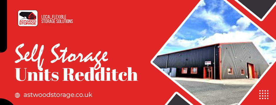 Self Storage Units Redditch