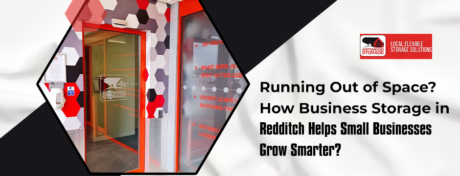 Business Storage in Redditch