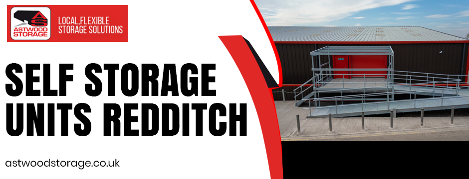 Self Storage Units Redditch