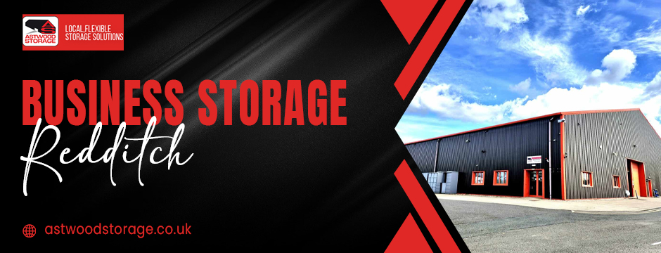 Business Storage Redditch