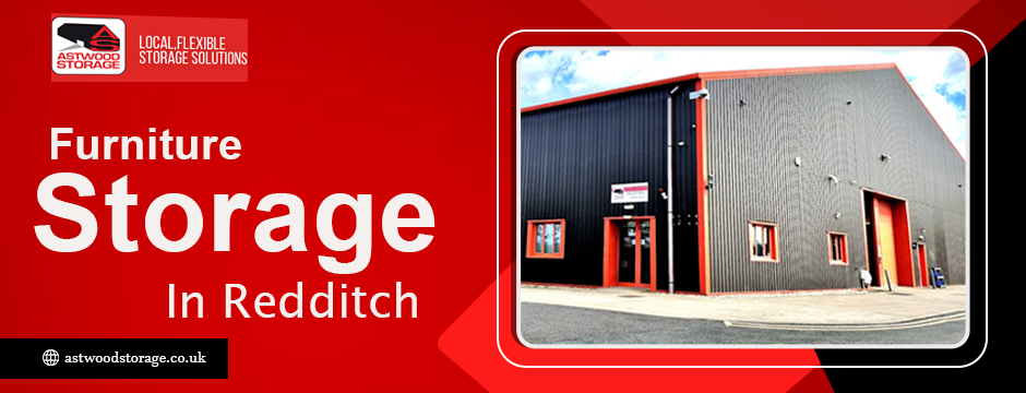 Furniture Storage In Redditch